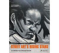 Street Art's Rising Stars: 24 Artists You Should Know