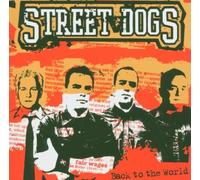 Street Dogs - Back To The World