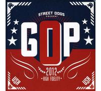 Street Dogs - Gop/Not Without a Purpose [7" VINYL]