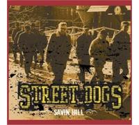 Street Dogs - Savin Hill by Street Dogs (2003-09-23)