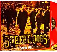 Street Dogs - Savin Hill (Extra Track) [VINYL]