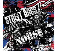 Street Dogs - Street Dogs/Noi!Se [VINYL]