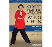 STREET FIGHTING APPLICATIONS 2 (Street Fighting Applications of Wing Chu)
