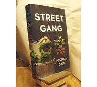 Street Gang: The Complete History of Sesame Street