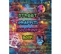 Street Graffiti Coloring Book