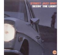 Street Jazz Unit - Seein' The Light [VINYL]