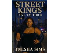 Street Kings Love ‘Em Thick