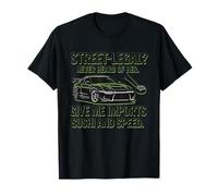 Street Legal? Imports Sushi Speed Funny Car Guy Tee T-Shirt