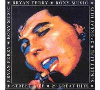 Street Life: Greatest Hits By Roxy Music,Bryan Ferry (0001-01-01)