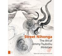 Street Nihonga : The Art of Jimmy Tsutomu Mirikitani