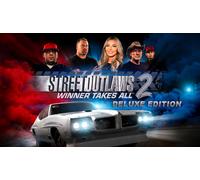 Street Outlaws 2: Winner Takes All Digital Deluxe