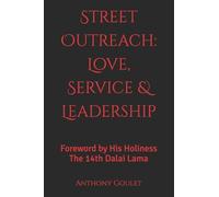 Street Outreach: Love, Service & Leadership