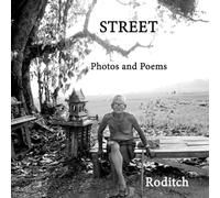 Street: Photos and Poems