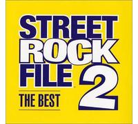 STREET ROCK FILE THE BEST 2