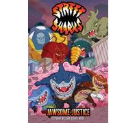 Street Sharks: Jawsome Justice