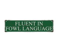 Street Sign Fluent In Fowl Language Tin Sign, 4X16 Inch Vintage Aluminum Sign Man Cave Bar Home Wall Decoration