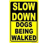 Street sign warning plaque slow down dogs being walked help keep neighborhoods safe metal tin sign wall art decor safety warning signs for outdoor & indoor office sign 8×12 INCH