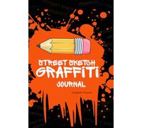 Street Sketch Graffiti Journal
