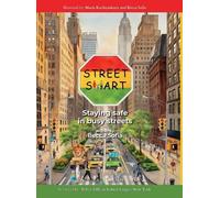 Street Smart: Staying safe in busy streets