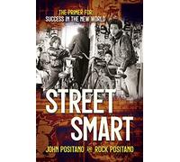 Street Smart: The Primer for Success in the New World