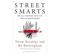 Street Smarts: An All Purpose Tool Kit for Entrepreneurs