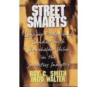 Street Smarts: Linking Professional Conduct with Shareholder Value in the Securities Industry