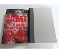 Street Soldier: My Life as an Enforcer for Whitey Bulger & the Boston Irish Mob