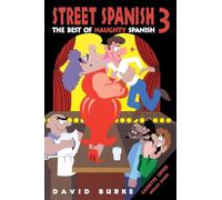 Street Spanish 3: The Best of Naughty Spanish