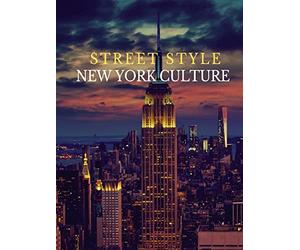 Street Style: A New York Culture