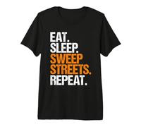 Street Sweeper Eat Sleep Routine Premium T-Shirt