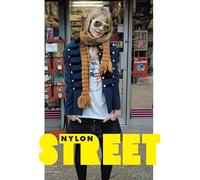 Street: The Nylon Book of Global Style