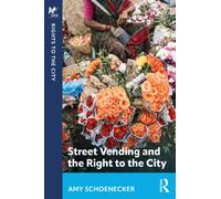 Street Vending and the Right to the City