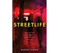 Streetlife: Male and trans sex workers' voices from the AIDS era