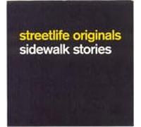 Streetlife Originals - Sidewalk Story