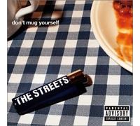 Streets - Don't Mug Yourself / Give Me Back My Lighter