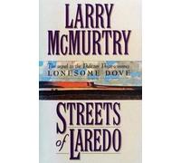 Streets of Laredo:A Novel.[Sequel to the Pulitzer Prize-winning "Lonesome Dove"].