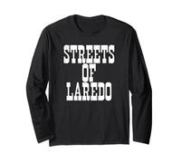 Streets of Laredo Long Sleeve T-Shirt