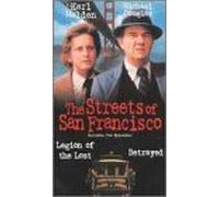 Streets of San Francisco - Legion of the Lost/Betrayed