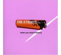 Streets - When You Wasn't Famous [Cd2]