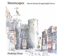 Streetscapes : Navigating Historic English Towns
