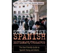 Streetwise Spanish Dictionary/Thesaurus (OTHER DICTIONARY)