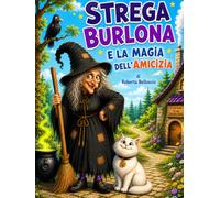 Strega Burlona e la magia dell'amicizia
