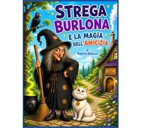 Strega Burlona e la magia dell'amicizia