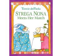 Strega Nona Meets Her Match
