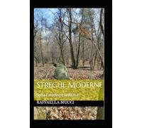 Streghe moderne: Sofia Paradiso e la Wicca