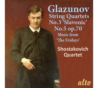 Glazunov: String Quartets No. 3, 'Slavonic'/No. 5, Op. 70/...