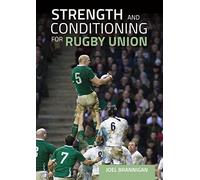 Strength and Conditioning for Rugby Union