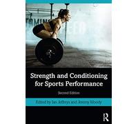 Strength and Conditioning for Sports Performance