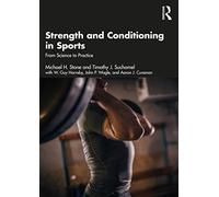 Strength and Conditioning in Sports – From Science to Practice – Routledge