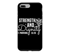 Strength and Dignity 31:25 Faith Empowerment Bible Quote Case for iPhone 7 Plus/8 Plus